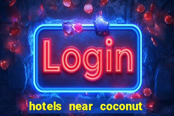 hotels near coconut creek casino