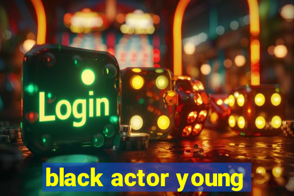 black actor young