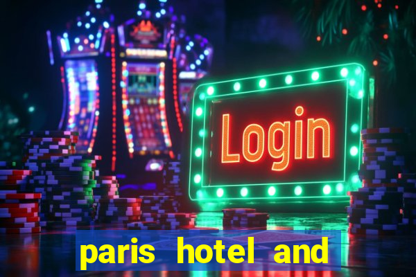 paris hotel and casino in las vegas