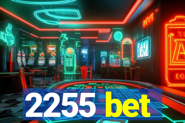 2255 bet