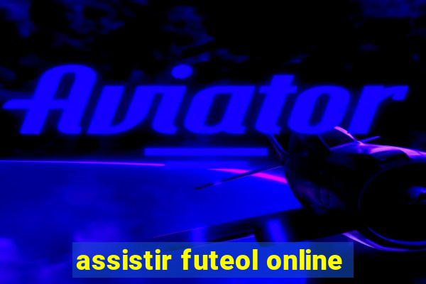 assistir futeol online