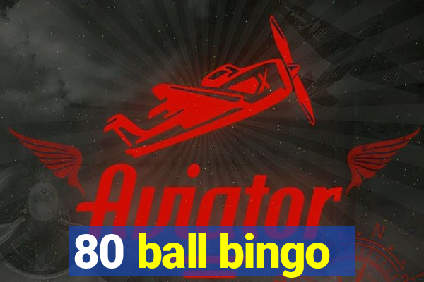 80 ball bingo