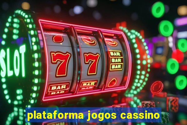 plataforma jogos cassino