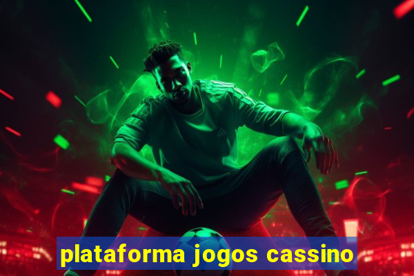 plataforma jogos cassino