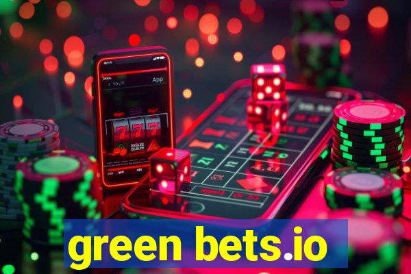 green bets.io