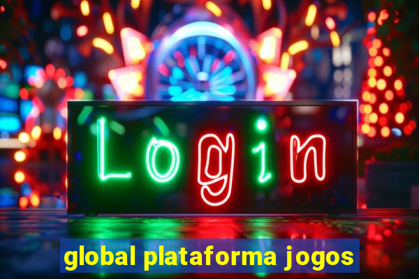 global plataforma jogos