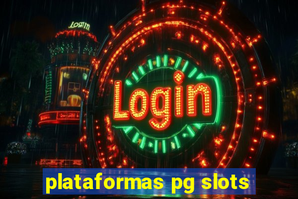 plataformas pg slots