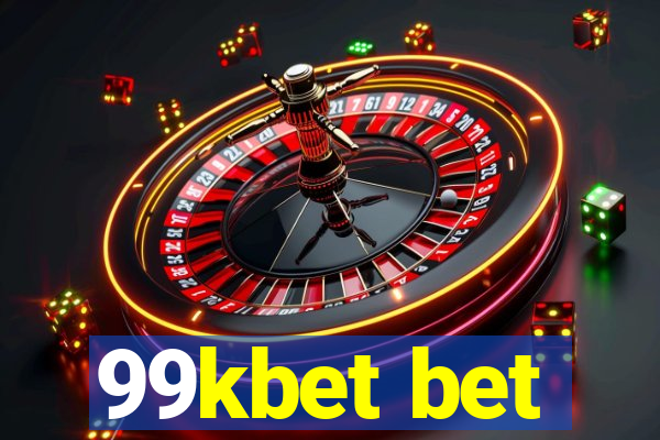 99kbet bet