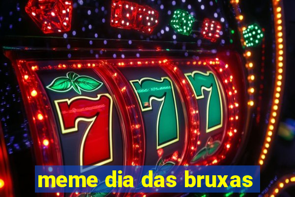 meme dia das bruxas