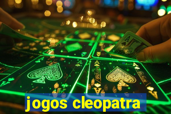 jogos cleopatra