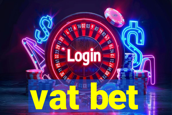 vat bet