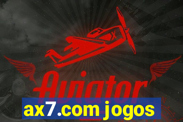 ax7.com jogos