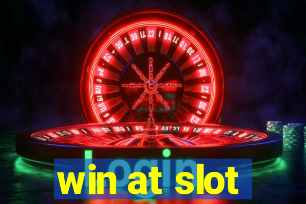 win at slot