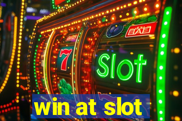 win at slot