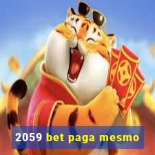 2059 bet paga mesmo