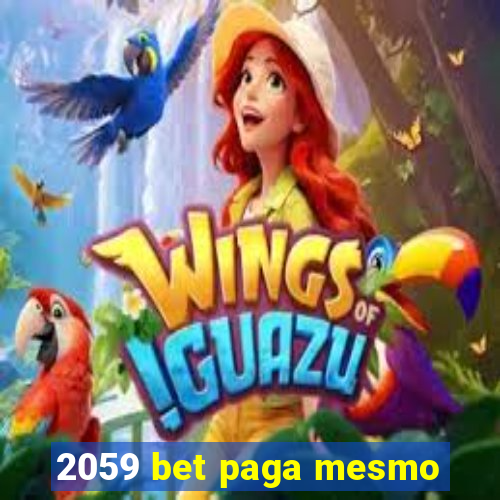 2059 bet paga mesmo