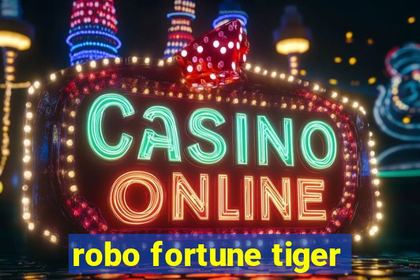 robo fortune tiger