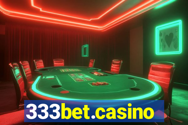 333bet.casino