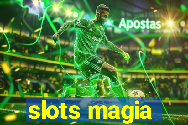 slots magia