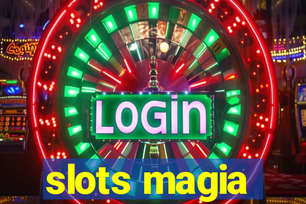 slots magia