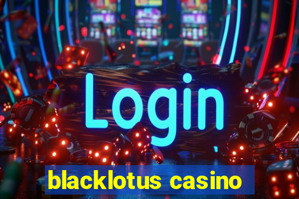 blacklotus casino