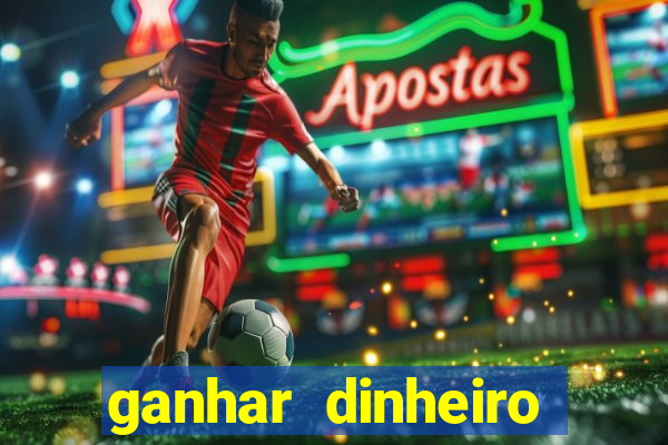 ganhar dinheiro online jogos