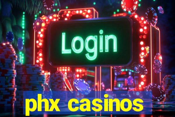 phx casinos