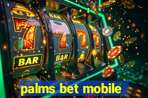 palms bet mobile