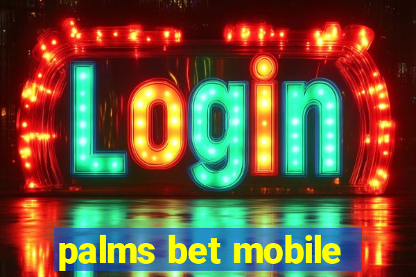 palms bet mobile