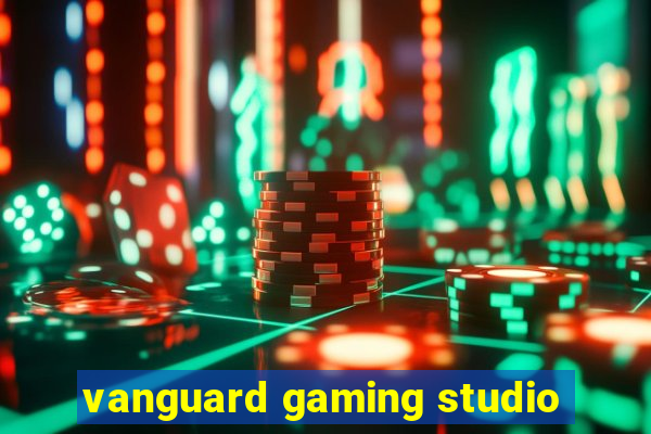 vanguard gaming studio