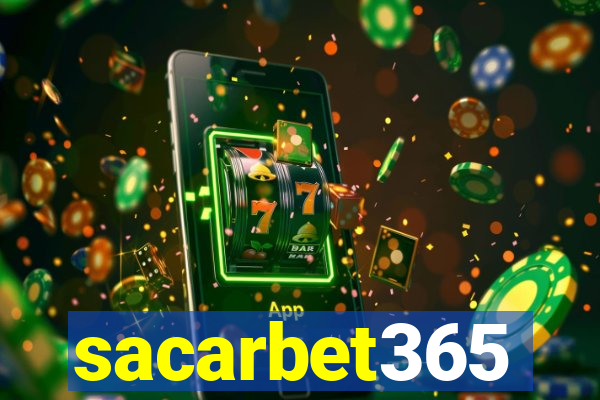 sacarbet365