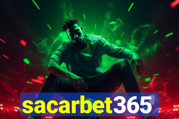 sacarbet365