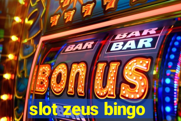 slot zeus bingo