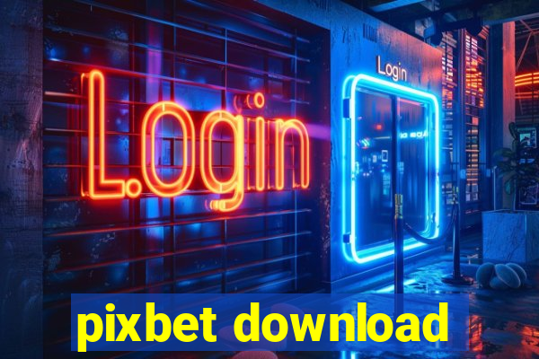 pixbet download