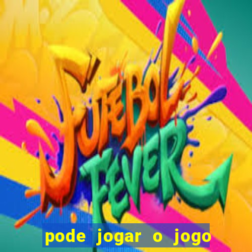 pode jogar o jogo do tigrinho