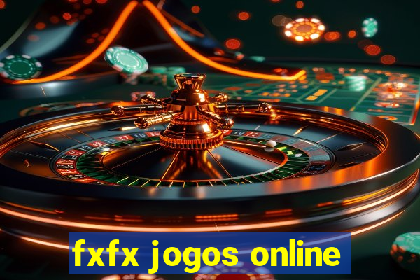 fxfx jogos online