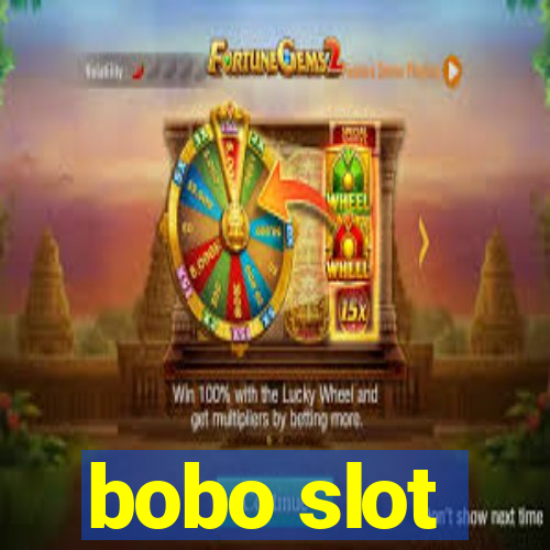 bobo slot