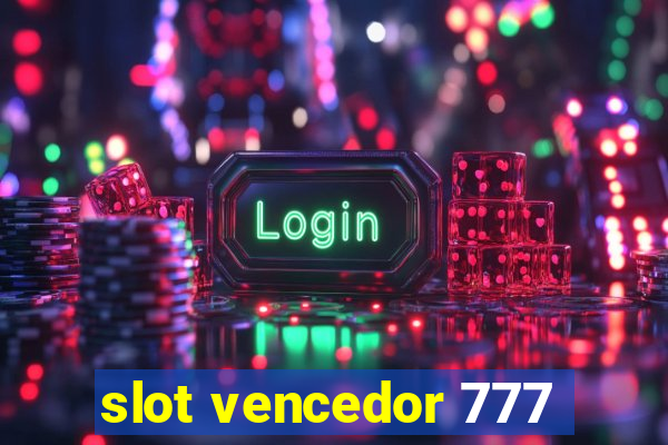 slot vencedor 777