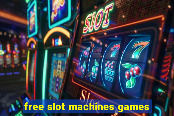 free slot machines games