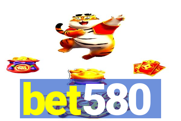 bet580