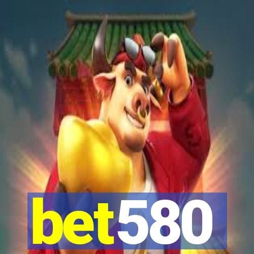 bet580