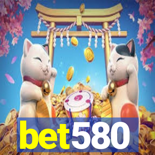 bet580