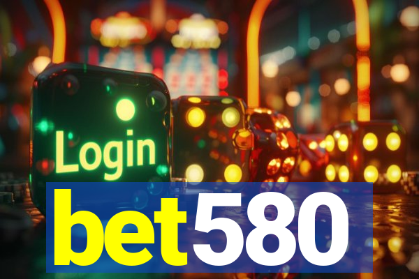 bet580