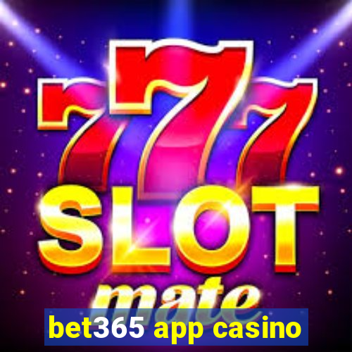 bet365 app casino