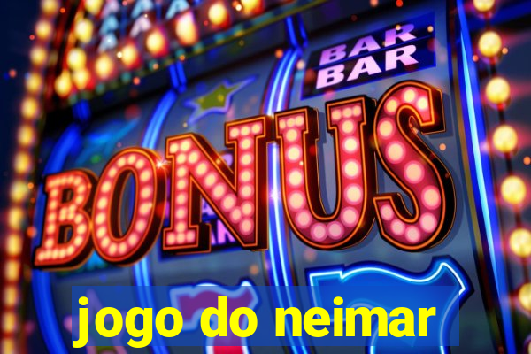 jogo do neimar