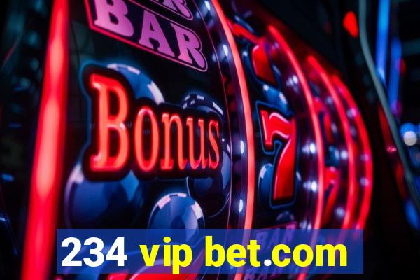 234 vip bet.com