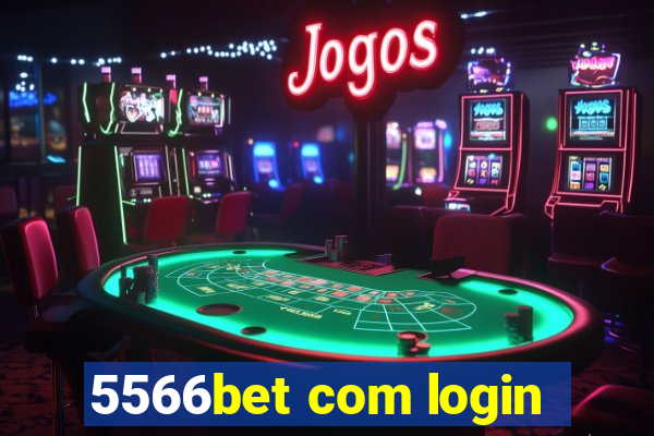 5566bet com login