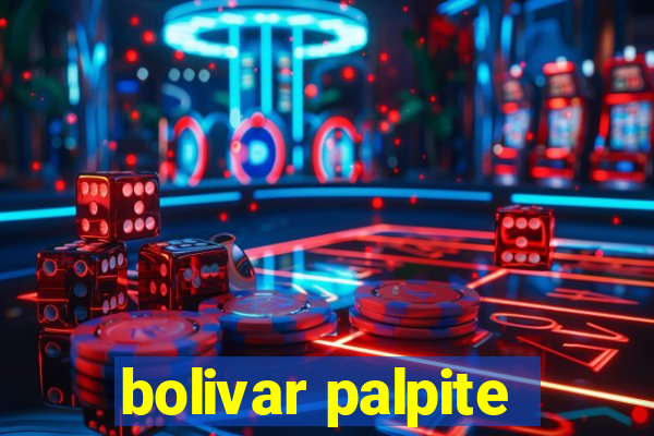 bolivar palpite