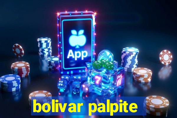 bolivar palpite