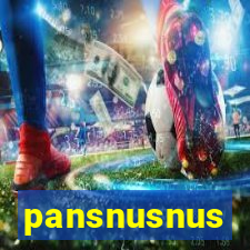 pansnusnus